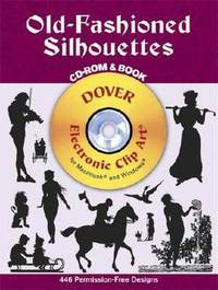 Old-Fashioned Silhouettes