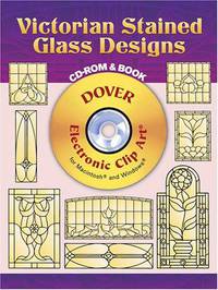 Victorian Stained Glass Designs (Dover Electronic Clip Art Series)