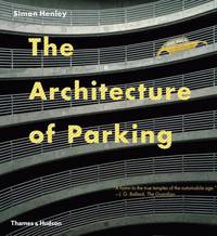 The Architecture of Parking