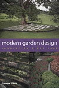 Modern Garden Design: Innovation since 1900