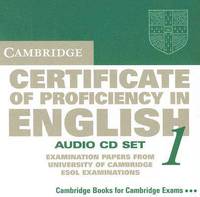 Cambridge Certificate of Proficiency in English 1 Audio CD Set (2 CDs): Examination papers from the University of Cambridge Local Examinations Syndicate
