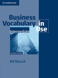 Business Vocabulary in Use Intermediate (2nd Edition) with Answers