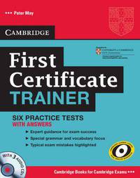 First Certificate Trainer Six Practice Tests with Answers and Audio CDs (3)