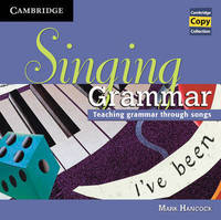 Singing Grammar Audio CD: Teaching Grammar through Songs