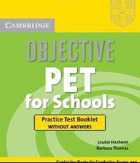 Objective PET for Schools Practice Test Booklet without Answers