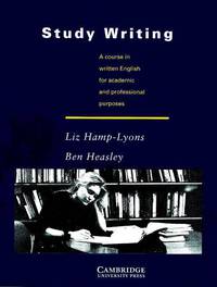 Study Writing: A Course in Written English for Academic and Professional Purposes