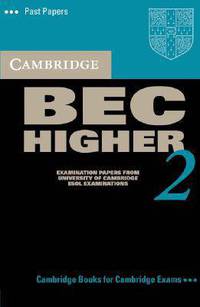 Cambridge BEC Higher 2 Cassette: Examination papers from University of Cambridge ESOL Examinations