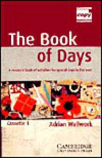 The Book of Days: A Resource Book of Activities for Special Days in the Year