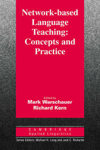 Network-based Language Teaching: Concepts and Practice