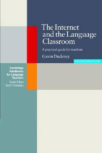 Internet and the Language Classroom, The (2nd Edition) Paperback