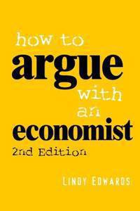 How to Argue with an Economist / Как спорить с экономистом