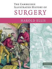 Cambridge illustrated history of surgery