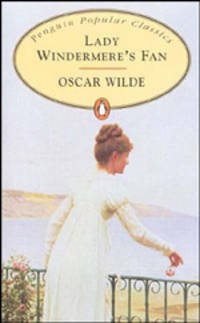 Lady Windermere's Fan / Веер леди Уиндермер