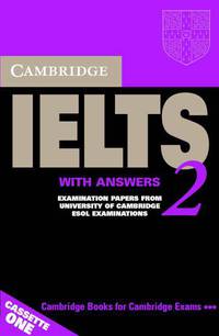 Cambridge IELTS 2 Cassette Set: Examination Papers from the University of Cambridge Local Examinations Syndicate