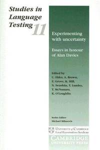 Experimenting with Uncertainty: Essays in Honour of Alan Davies: Studies in Language Testing