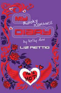 My Rocky Romance Diary: By Kelly Ann
