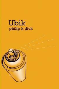 Ubik (S.F. Masterworks)