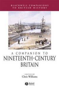 A Companion to Nineteenth-Century Britain / Справочник по Англии девятнадцатго века