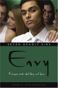 Envy (Robin Wasserman's Seven Deadly Sins Series #2)