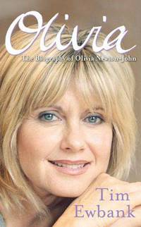 Olivia: The Biography of Olivia Newton-John