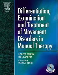 Differentiation, Examination and Treatment of Movement Disorders in Manual