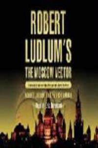 Robert Ludlum's Moscow Vector