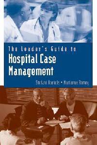 Leader's Guide to Hospital Case Management