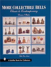 More Collectible Bells: Classic to Contemporay