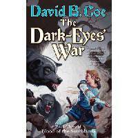 The Dark-Eyes' War (Blood of the Southlands Series #3)