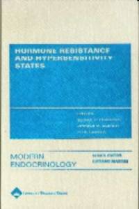 Hormone Resistance and Hypersensitivity States