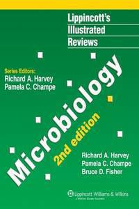 Lippincott’s Illustrated Review.: Microbiology 2Ed. 2007 / Иллюстрированные обзоры: микробиология