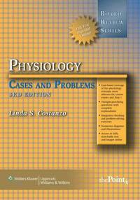 BRS Physiology Cases and Problems, 3e