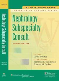 The Washington ManualR Nephrology Subspecialty Consult 2/e