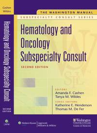 The Washington ManualR Hematology and Oncology Subspecialty Consult 2/e