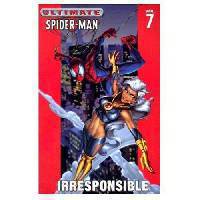 Ultimate Spider-Man - Volume 7: Irresponsible