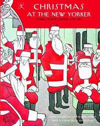 Christmas at the New Yorker: Stories, Poems, Humor, and Art
