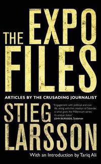 The Expo Files: Articles by the Crusading Journalist