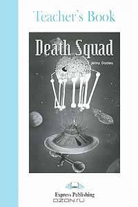 Death Squad. Teacher's Book. Книга для учителя