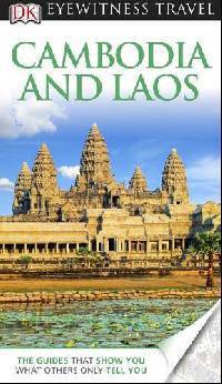 DK Eyewitness Travel Guide: Cambodia & Laos