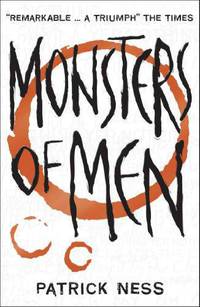 Monsters of Men (Chaos Walking Series #3)