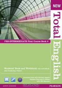 New Total English: Pre-Intermediate: Flexi Course Book 2: Students