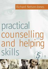 Practical Counselling & Helping Skills: Fifth Edition