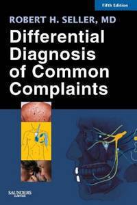 Differential Diagnosis of Common Complaints, / Дифференциальная диагностика распространенных жалоб пациента