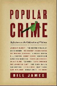 Popular Crime: Reflections on the Celebration of Violence