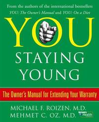 You staying young