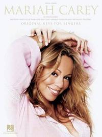 Mariah Carey: Original Keys for Singers