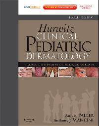 Hurwitz clinical pediatric dermatology,