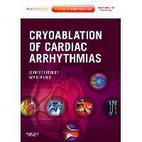 Cryoablation of Cardiac Arrhythmias