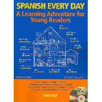 Spanish Every Day with Audio CDs: A Learning Adventure for Young Readers