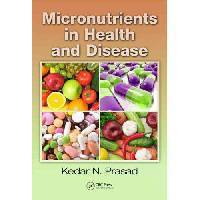 Micronutrients in Health and Disease